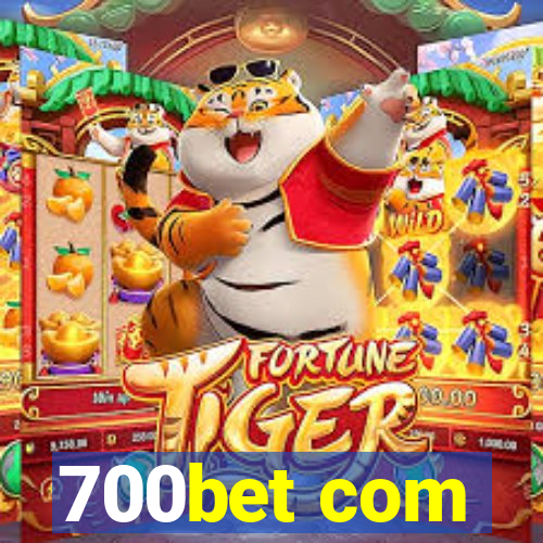 700bet com